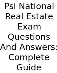 Psi National Real Estate Exam Questions And Answers: Complete Guide