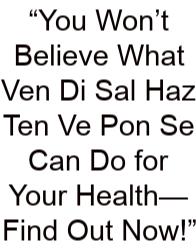 “You Won’t Believe What Ven Di Sal Haz Ten Ve Pon Se Can Do For Your Health—Find Out Now!”