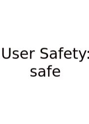 User Safety: Safe